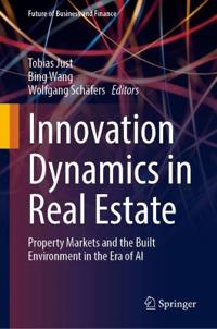 Innovation Dynamics in Real Estate
