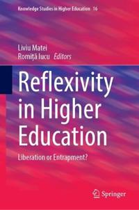 Reflexivity in Higher Education