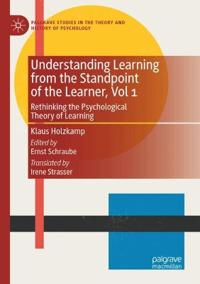 Understanding Learning from the Standpoint of the Learner, Vol 1