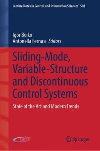 Sliding-Mode, Variable-Structure and Discontinuous Control Systems