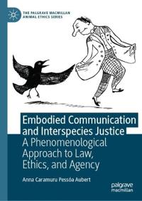 Embodied Communication and Interspecies Justice