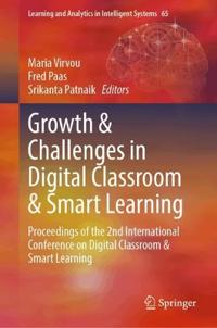 Growth & Challenges in Digital Classroom & Smart Learning