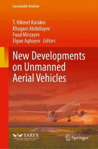 New Developments on Unmanned Aerial Vehicles