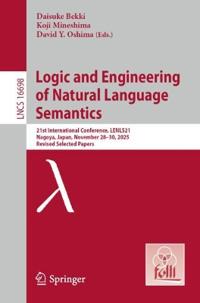 Logic and Engineering of Natural Language Semantics