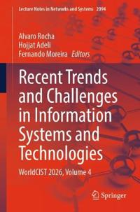 Recent Trends and Challenges in Information Systems and Technologies