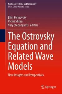 The Ostrovsky Equation and Related Wave Models