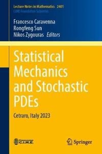 Statistical Mechanics and Stochastic PDEs