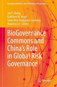BioGovernance Commons and China’s Role in Global Risk Governance
