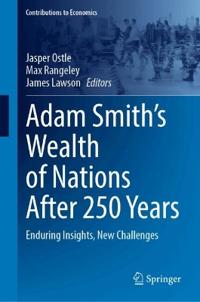 Adam Smith’s Wealth of Nations After 250 Years