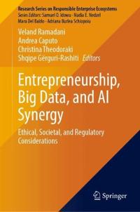 Entrepreneurship, Big Data, and AI Synergy