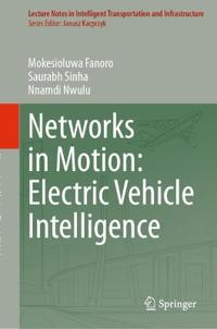 Networks in Motion: Electric Vehicle Intelligence