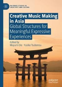 Creative Music Making in Asia