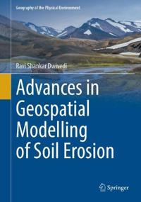 Advances in Geospatial Modelling of Soil Erosion