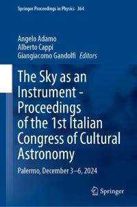 The Sky as an Instrument - Proceedings of the 1st Italian Congress of Cultural Astronomy