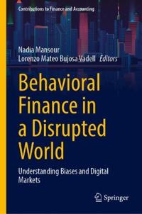 Behavioral Finance in a Disrupted World