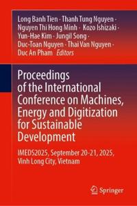 Proceedings of the International Conference on Machines, Energy and Digitization for Sustainable Development