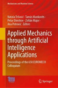 Applied Mechanics through Artificial Intelligence Applications