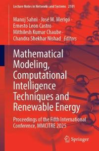 Mathematical Modeling, Computational Intelligence Techniques and Renewable Energy