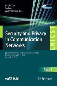 Security and Privacy in Communication Networks