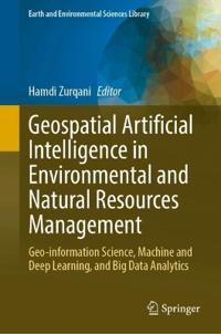 Geospatial Artificial Intelligence in Environmental and Natural Resources Management