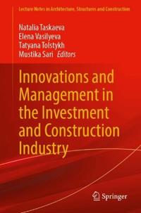 Innovations and Management in the Investment and Construction Industry