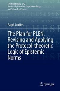 The Plan for PLEN: Revising and Applying the Protocol-theoretic Logic of Epistemic Norms