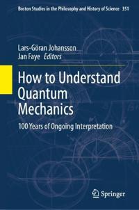 How to Understand Quantum Mechanics