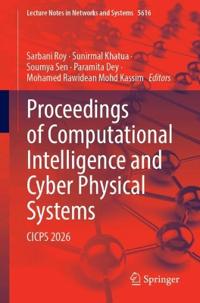 Proceedings of Computational Intelligence and Cyber Physical Systems