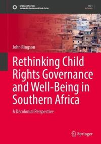 Rethinking Child Rights Governance and Well-Being in Southern Africa