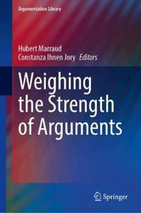 Weighing the Strength of Arguments
