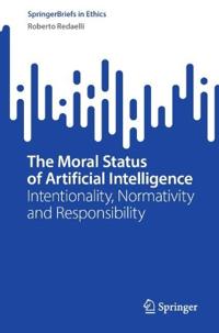 The Moral Status of Artificial Intelligence