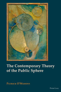 Bokomslag för "The Contemporary Theory of the Public Sphere"