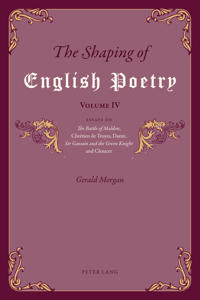 The Shaping of English Poetry – Volume IV