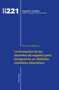 La formación de los docentes de español para inmigrantes en distintos contextos educativos