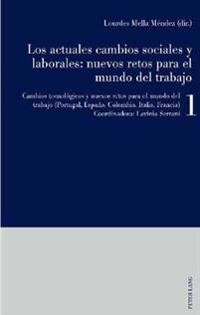 Los actuales cambios sociales y laborales
