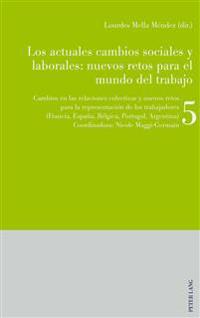 Los actuales cambios sociales y laborales