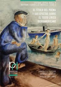 El título del poema y sus efectos sobre el texto lírico iberoamericano