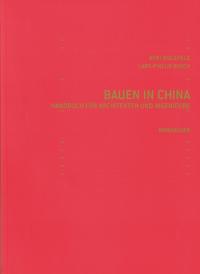Bauen in Europa und China