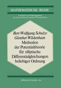 Methoden der Potentialtheorie für Elliptische Differentialgleichungen Beliebiger Ordnung