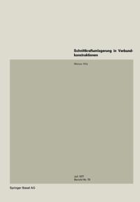 Schnittkraftumlagerung in Verbundkonstruktionen / Moment Redistribution in Composite Structures / Redistribution des efforts intérieurs dans les constructions mixte