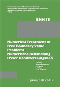 Numerical Treatment of Free Boundary Value Problems / Numerische Behandlung freier Randwertaufgaben