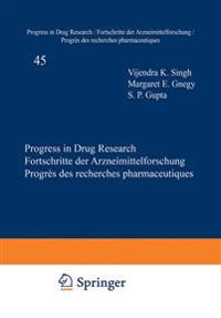 Progress in Drug Research / Fortschritte der Arzneimittelforschung / Progrès des Recherches Pharmaceutiques