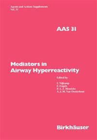 Mediators in Airway Hyperreactivity