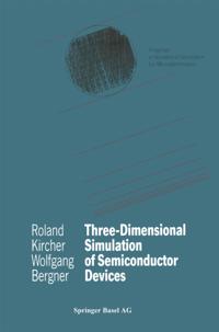 Progress in Numerical Simulation for Microelectronics