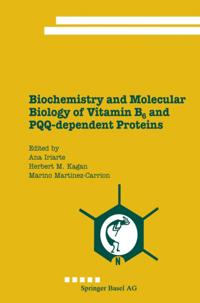 Biochemistry and Molecular Biology of Vitamin B6 and PQQ-dependent Proteins