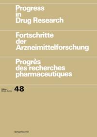 Progress in Drug Research / Fortschritte der Arzneimittelforschung / Progres des recherches pharmaceutiques