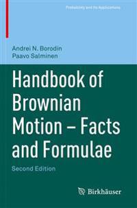 Bokomslag för "Handbook of Brownian Motion - Facts and Formulae"