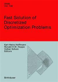 Fast Solution of Discretized Optimization Problems