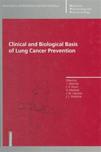 Clinical and Biological Basis of Lung Cancer Prevention