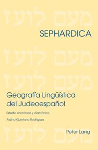 Geografía Lingueística del Judeoespañol